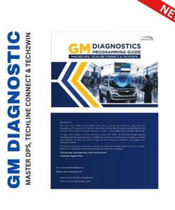 GM Diagnostic Programming Guide Book: Master DPS, Techline Connect & Tech2Win
